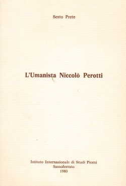 L'Umanista Niccolò Perotti, Sesto Prete